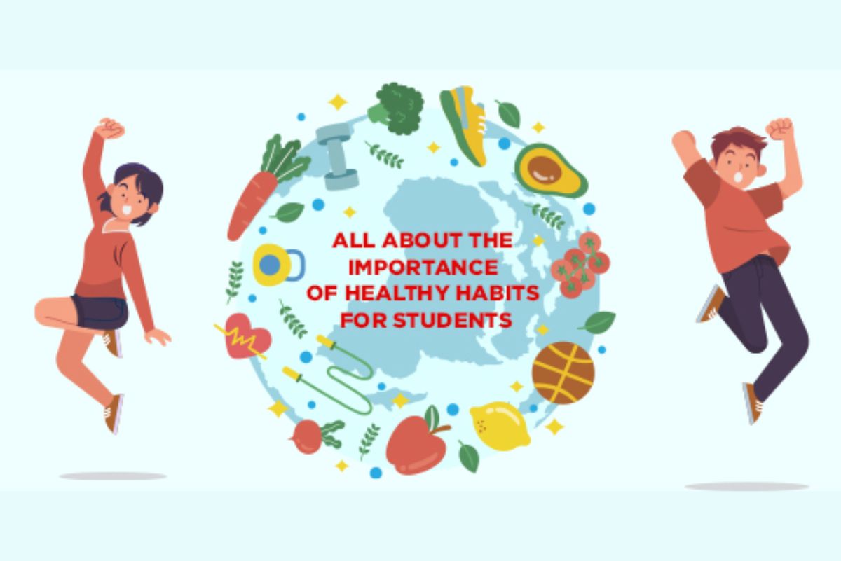 Importance of Healthy Habits for Students