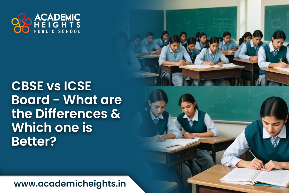 CBSE vs ICSE Board - What are the Differences & Which one is Better